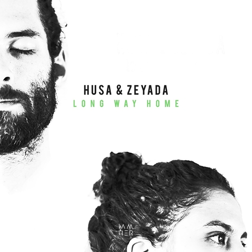 Husa & Zeyada - Long Way Home [IAMHERX076]